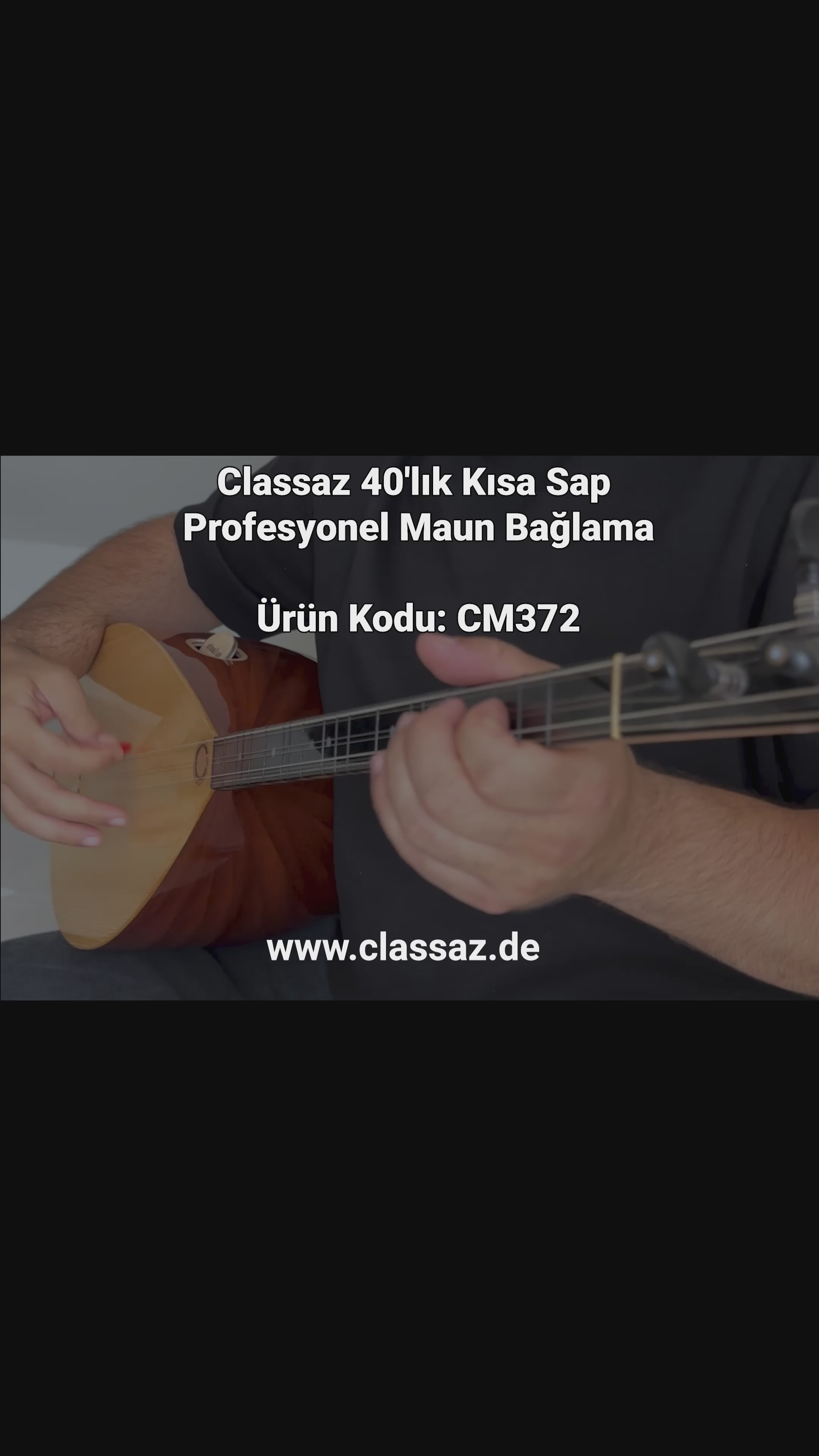 Kod: CM372 | Classaz 40'lik  Kısa Sap Profesyonel Maun Bağlama